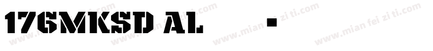176MKSD AL字体字体转换